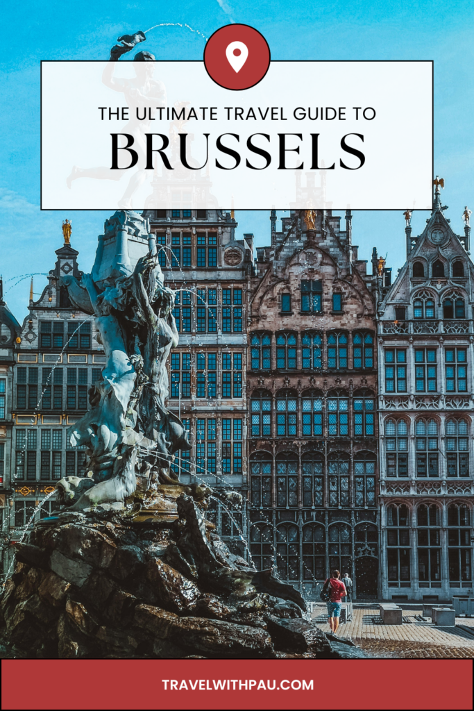 Brussels Bucket List: The Best Things to Do in Brussels