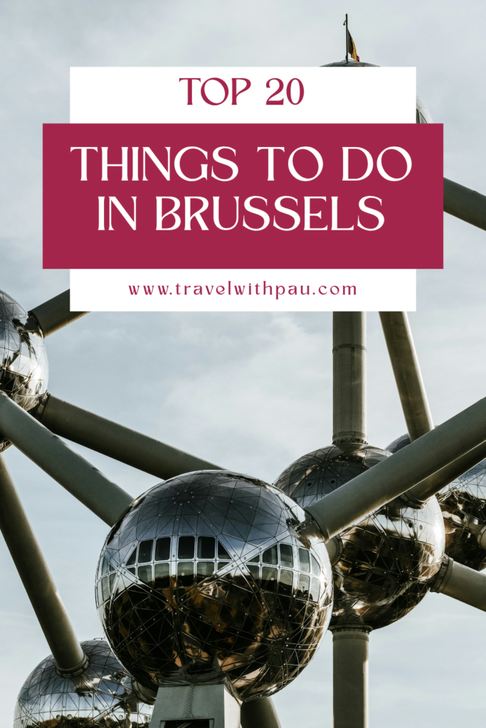 Brussels Bucket List: The Best Things to Do in Brussels