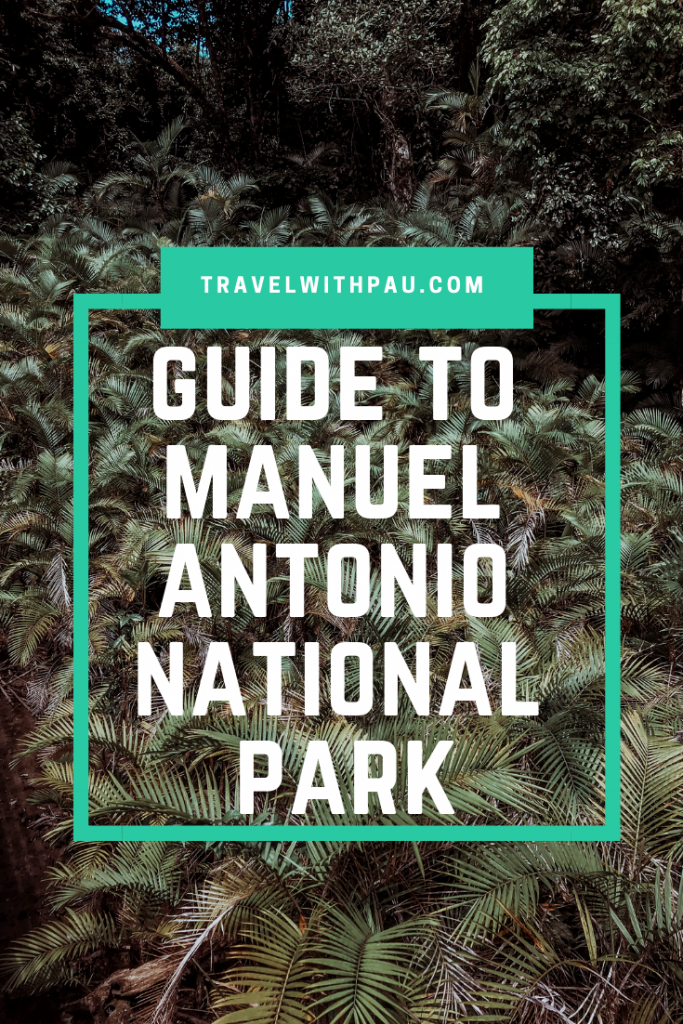 guide to manuel antonio national park