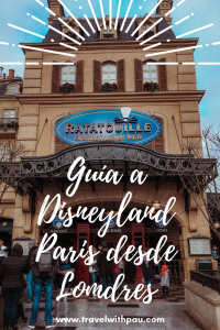 GUÍA A DISNEYLAND PARÍS DESDE LONDRES