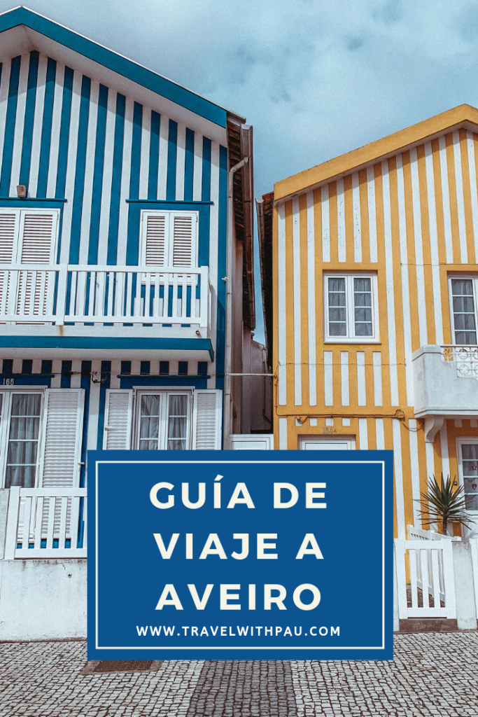 GUÍA DE VIAJE A AVEIRO