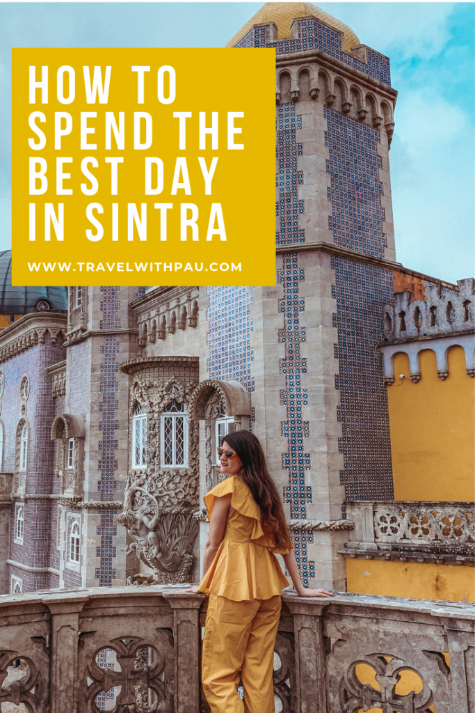 HOW TO SPEND THE BEST DAY IN SINTRA