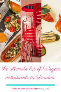 THE ULTIMATE LIST OF VEGAN RESTAURANTS IN LONDON