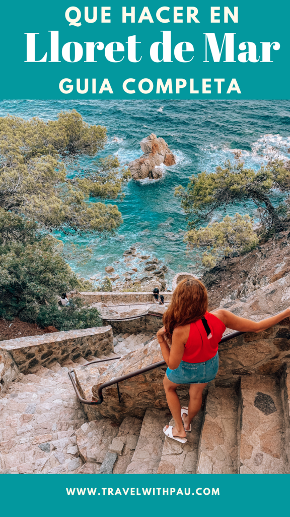 QUE HACER EN LLORET DE MAR: GUIA COMPLETA!