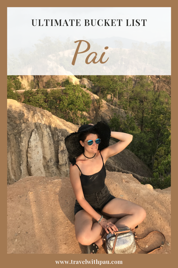 Pai Bucket List: The Best Things to Do in Pai, Thailand (2026)